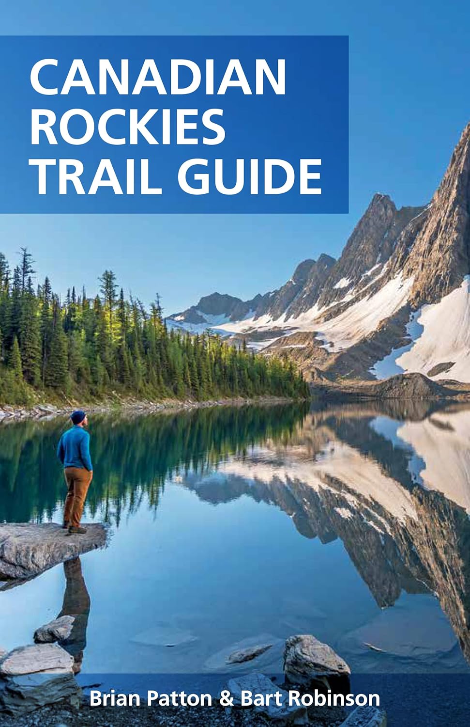 Canadian Rockies Trail Guide | 10th Edition