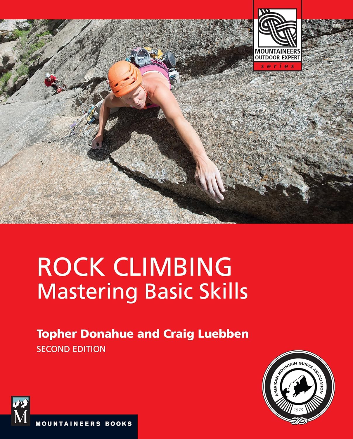 Rock Climbing: Mastering Basic Skills | 2nd Edition