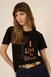 Women's I Like It Dirty Tee