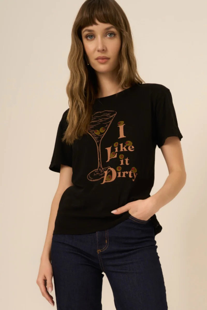 Women's I Like It Dirty Tee