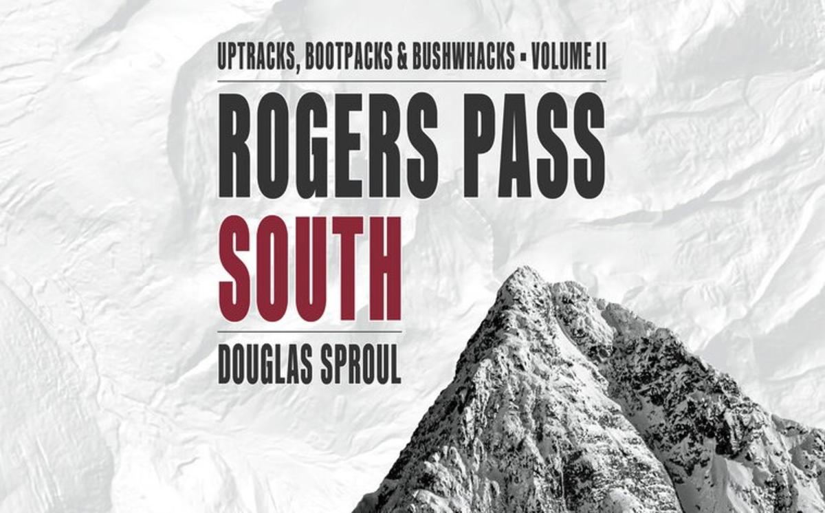 Rogers Pass South | 3rd Edition