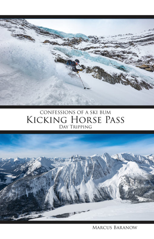 Confessions of a Ski Bum: Kicking Horse Pass Guidebook